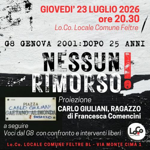 Nessun rimorso! Proiezione di: Carlo Giuliani ragazzo
