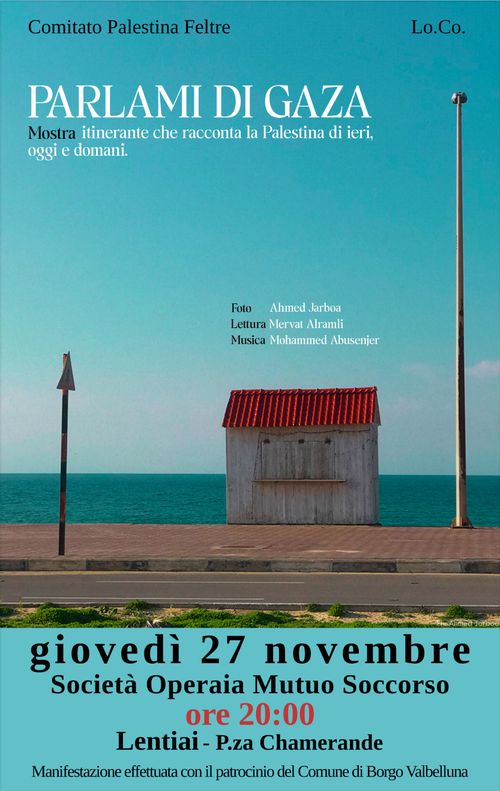 Parlami di Gaza. Mostra Itinerante che racconta la Palestina di ieri,oggi e domani. Attraverso la voce dei palesinesi in diaspora e non