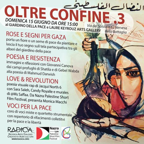 [ OLTRE CONFINE .3 ] ROSE E SEGNI PER GAZA, POESIA E RESISTENZA, LOVE & REVOLUTION,VOCI PER LA PACE