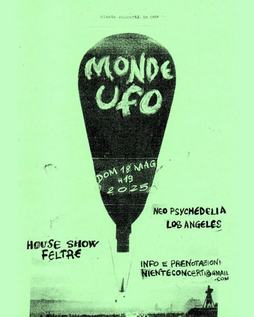 Monde Ufo (Los Angeles) live @Feltre